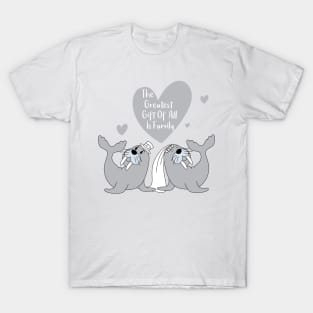 Seal Happy Ending - The Greatest Gift of all is Family - Happy Valentines Day T-Shirt